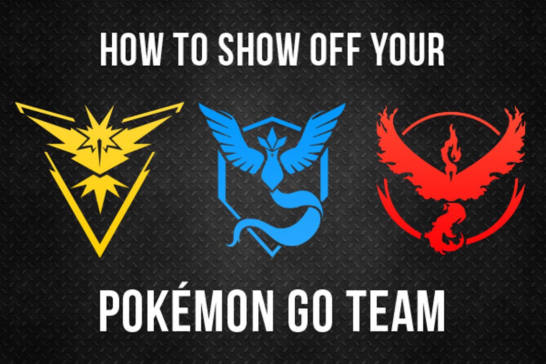 How to Show off Your Pokémon GO Team