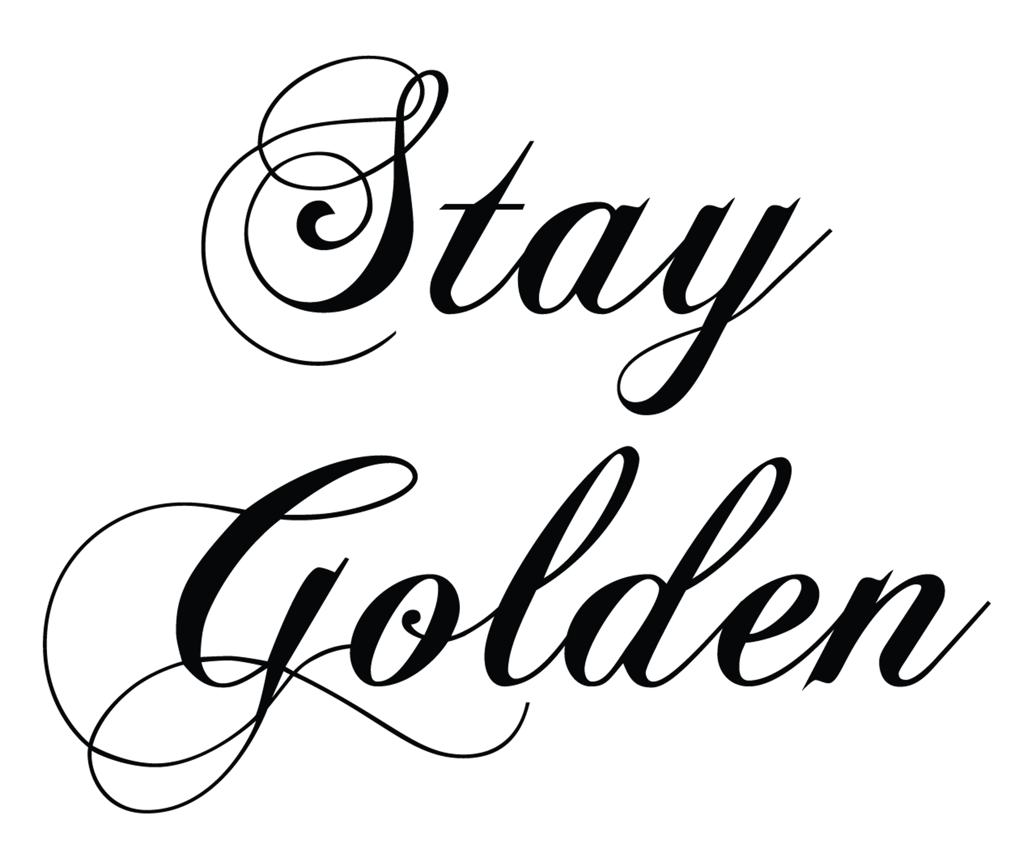 Quote Stay Golden