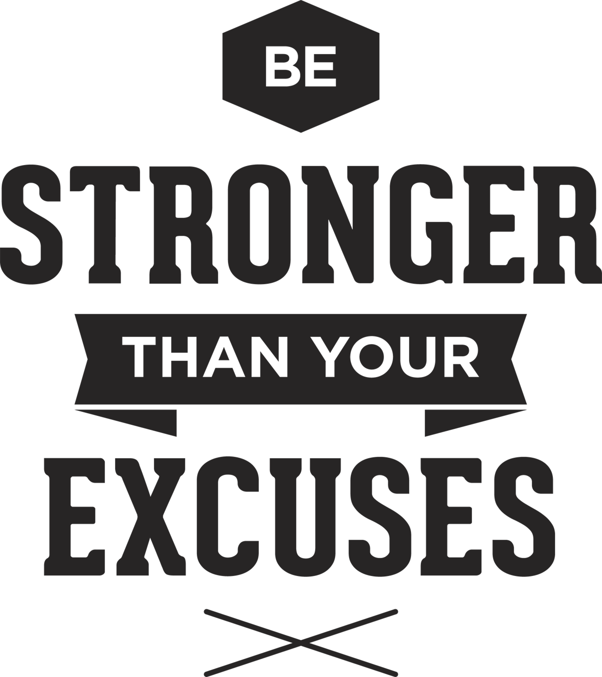 Stronger Than Excuses Motivational Quote
