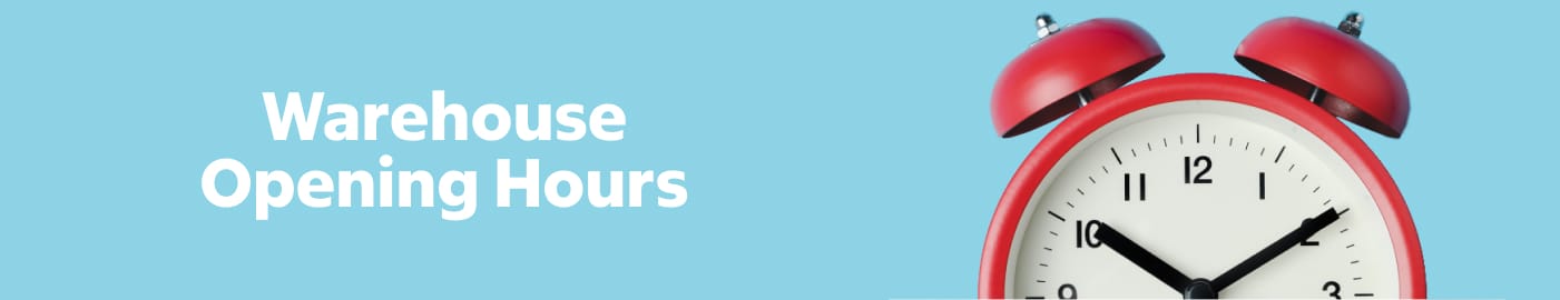 Warehouse Opening Hours