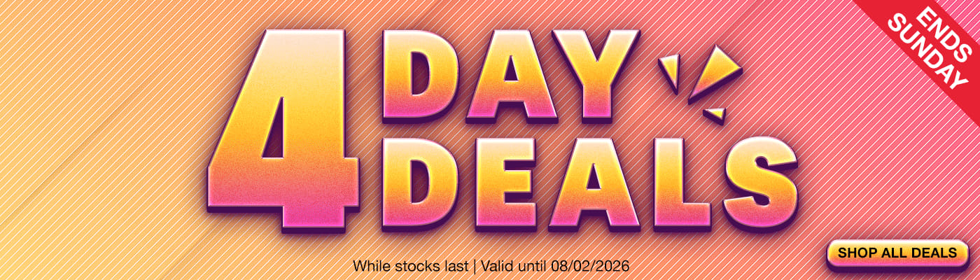 4 Day Deals - Shop Now