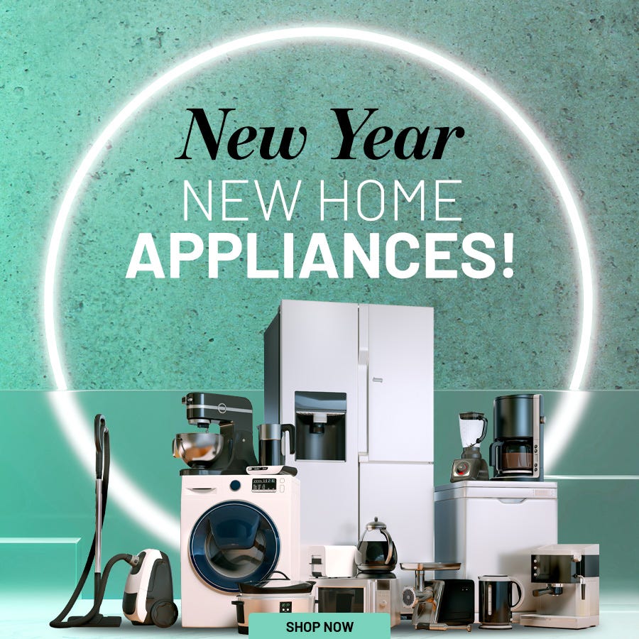 New Year, New Home Appliances!&nbsp;