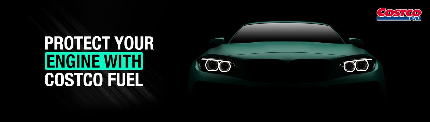 Protect your engine with Costco fuel